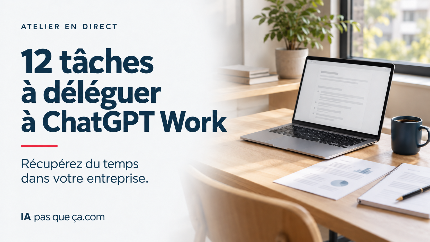 12 tâches à déléguer à ChatGPT Work
